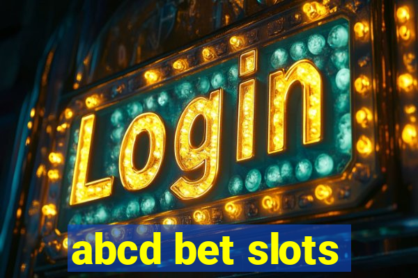 abcd bet slots